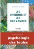 Les opinions et les croyances