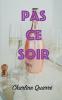 Pas Ce Soir
