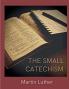 The Small Catechism