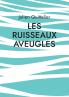 Les Ruisseaux aveugles
