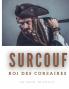 Surcouf roi des corsaires