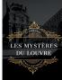 Les Mystères du Louvre