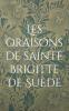 Les oraisons de sainte Brigitte de Suède