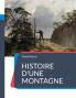 Histoire d'une Montagne