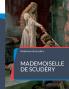 Mademoiselle de Scudéry