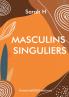 Masculins Singuliers