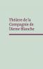 Théâtre de la Compagnie de l'Arme Blanche