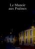 Le Manoir aux Pralines