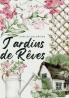 Jardins de rêves