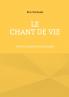 Le Chant de Vie