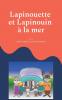 Lapinouette et Lapinouin à la mer