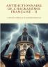 Antidictionnaire de l'Hackadémie française - Tome II