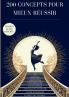 200 Concepts Pour Mieux Réussir