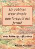 Un robinet n'est simple que lorsqu'il est fermé