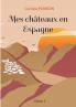 Mes ch��teaux en Espagne