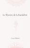 Le mystère de la Kundalini