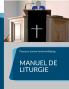 Manuel de Liturgie