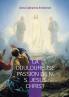 La Douloureuse Passion de N. S. Jésus Christ