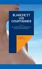 Blanche et les courtisanes