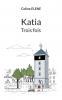 Katia trois fois
