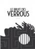 le bruit des verrous