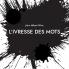 L'Ivresse des mots