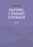 Daphné l'enfant courage
