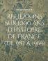Réflexions diverses sur 1000 ans d'histoire de France