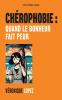 Chérophobie: quand le bonheur fait peur (French Edition)