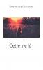 Cette vie là !