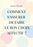 Comment s'assurer de faire le bon choix affectif ?
