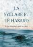 La Syllabe et le Hasard