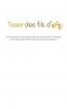 Tisser des fils d'or