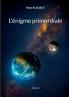 L'��nigme primordiale