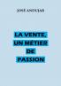 La vente un métier de passion