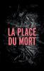 La Place du Mort