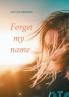 Forget my name