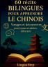 60 Récits bilingues pour apprendre le Chinois