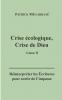 Crise écologique crise de Dieu (II)