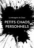 Petits chaos personnels