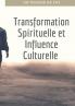 Transformation Spirituelle et Influence Culturelle