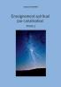 Enseignement spirituel par canalisation (Tome 2)