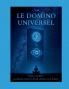 Le Domino Universel