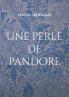 Une perle de pandore