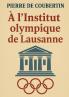 À l'Institut olympique de Lausanne