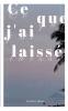 Ce que j'ai laiss��