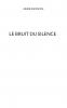 Le bruit du silence