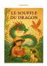 Le souffle du dragon
