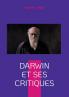 Darwin et ses Critiques