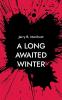 A Long Awaited Winter
